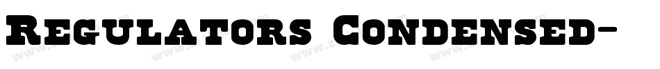 Regulators Condensed字体转换